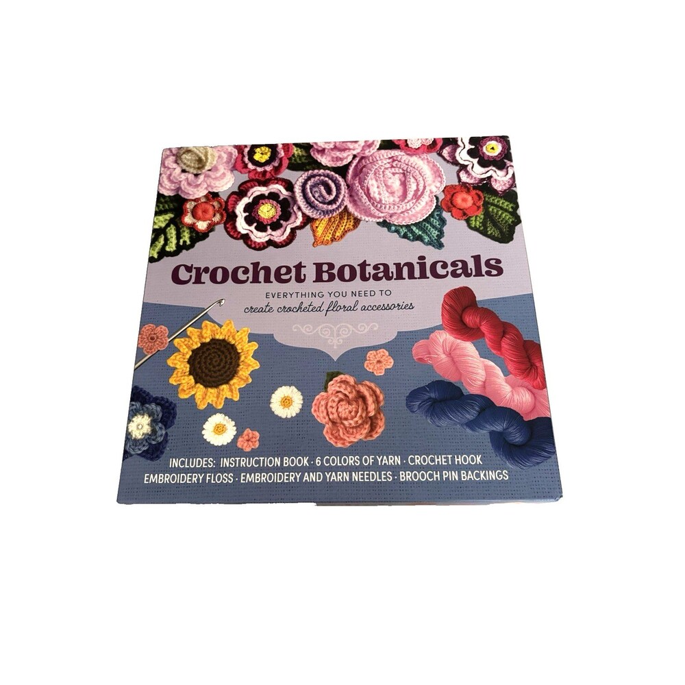 Crochet Botanicals: Everything you need to Create Crocheted Floral accessories